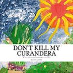 Don't Kill My Curandera