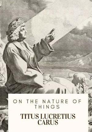 On the Nature of Things