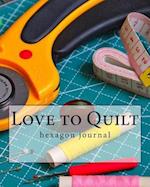 Love to Quilt