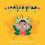 The Story of Lord Ganesha