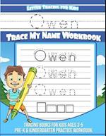 Owen Letter Tracing for Kids Trace My Name Workbook