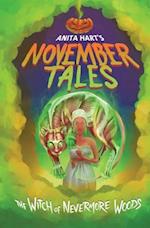 November Tales the Witch of Nevermore Woods