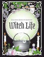 Coloring Book of Shadows: Witch Life 