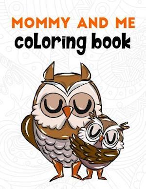 Mommy and Me Coloring Book