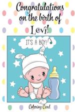 CONGRATULATIONS on the birth of LEVI! (Coloring Card)