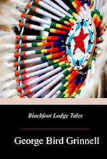 Blackfoot Lodge Tales