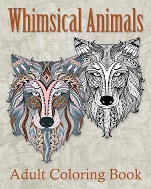 Whimsical Animals Adult Coloring Book