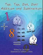Tap, Tap, Dat, Dat! Addition and Subtraction