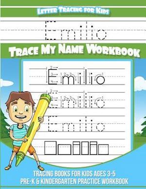 Emilio Letter Tracing for Kids Trace My Name Workbook