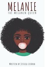 Melanie the Melanin Queen