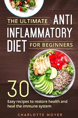 The Ultimate Anti Inflammatory Diet for Beginners