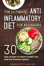 The Ultimate Anti Inflammatory Diet for Beginners
