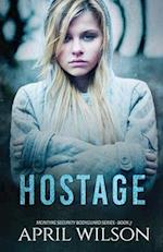 Hostage: McIntyre Security Bodyguard Series - Book 7 