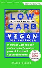 Low Carb Vegan Für Anfänger