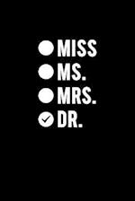 Miss Ms. Mrs. Dr.