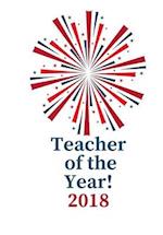 Teacher of the Year 2018!