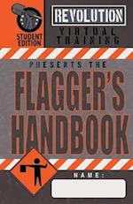 Flagger's Handbook, Student Edition