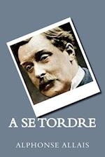 A Se Tordre (French Edition)
