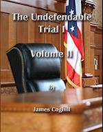The Undefendable Trial 1 Volume 2