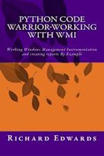 Python Code Warrior-Working with WMI