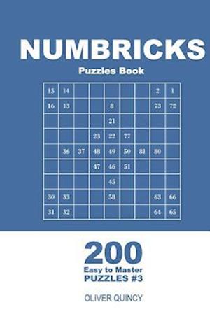 Numbricks Puzzles Book - 200 Easy to Master Puzzles 9x9 (Volume 3)