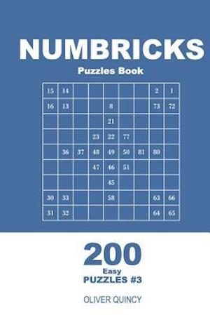 Numbricks Puzzles Book - 200 Easy Puzzles 9x9 (Volume 3)