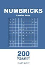 Numbricks Puzzles Book - 200 Easy to Normal Puzzles 9x9 (Volume 1)