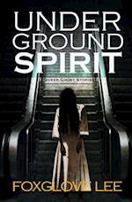 Underground Spirit