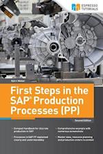 First Steps in the SAP Production Processes (Pp)