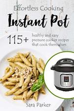 Effortless Instant Pot Cooking