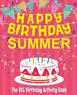 Happy Birthday Summer - The Big Birthday Activity Book