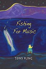 Fishing for Music