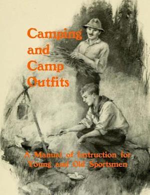 Camping and Camp Outfits