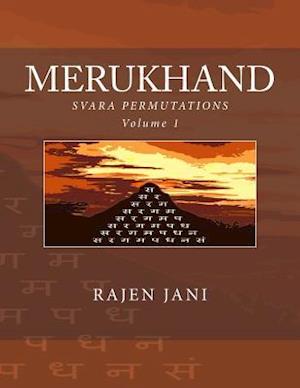 Merukhand: Svara Permutations Volume 1