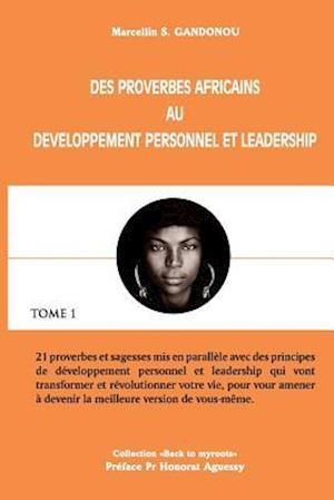 Des proverbes africains au leadership et developpement personnel