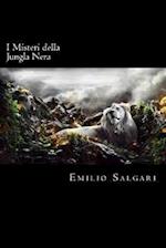 I Misteri Della Jungla Nera (Italian Edition)