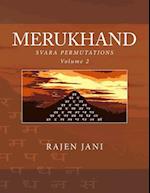 Merukhand: Svara Permutations Volume 2 