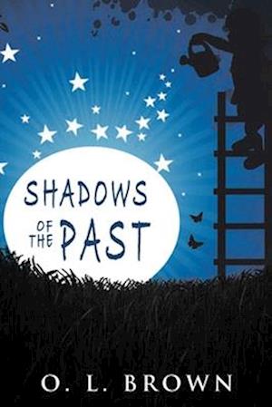 Shadows of the Past