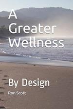 A Greater Wellness