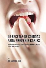 46 Recetas de Comidas Para Prevenir Caries