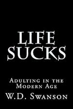 Life Sucks