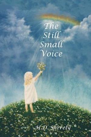 The Still Small Voice