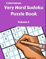 Very Hard Sudoku Puzzle Book Volume 3