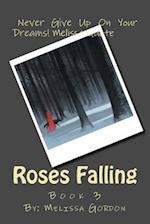 Roses Falling