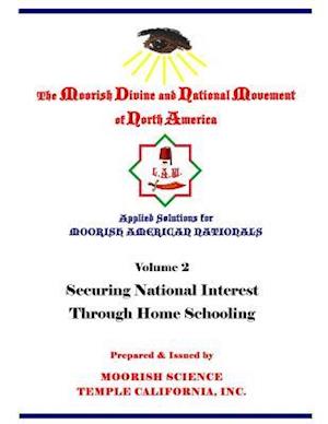 Applied Solutions for Moorish Nationals: Securing National Interests Through Home Schooling