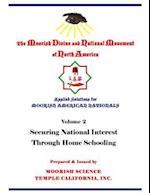 Applied Solutions for Moorish Nationals: Securing National Interests Through Home Schooling 