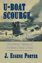 U-Boat Scourge: The Naval Odyssey of Professor James Brand 