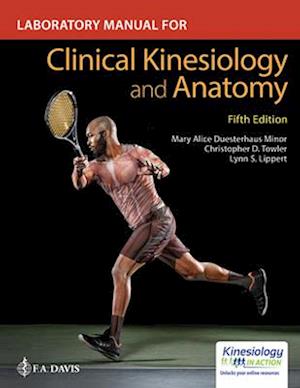 Laboratory Manual for Clinical Kinesiology and Anatomy