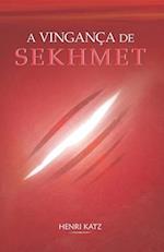 A Vingança de Sekhmet