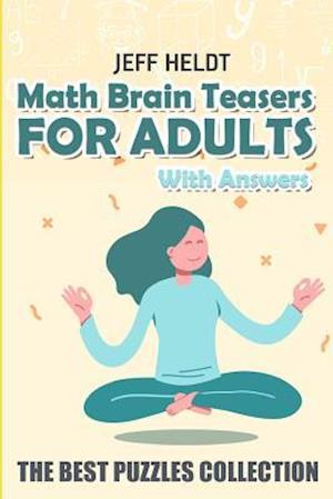 Math Brain Teasers For Adults With Answers: Water Fun Puzzles - The Best Puzzles Collection